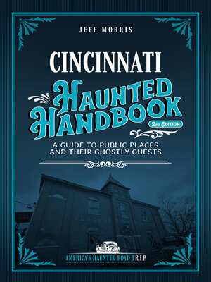 cover image of Cincinnati Haunted Handbook